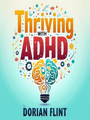 cover image of Thriving with ADHD